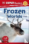 DK - DK Super Readers Level 1 Frozen Worlds