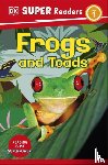 DK - DK Super Readers Level 1 Frogs and Toads