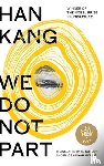 Kang, Han - We Do Not Part