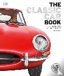 DK - The Classic Car Book - The Definitive Visual History