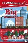 DK - DK Super Readers Pre-Level Big Buildings