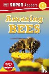 DK - DK Super Readers Level 2 Amazing Bees