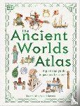 DK - The Ancient Worlds Atlas