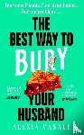 Casale, Alexia - The Best Way to Bury Your Husband