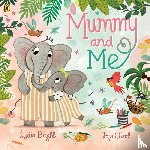 Bright, Lydia - Mummy and Me