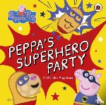 Peppa Pig - Peppa Pig: Peppa’s Superhero Party