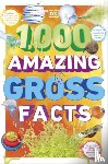 DK - 1,000 Amazing Gross Facts