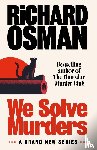 Osman, Richard - We Solve Murders