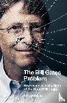 Schwab, Tim - The Bill Gates Problem