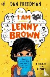 Freedman, Dan - I Am Lenny Brown
