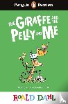 Dahl, Roald - Penguin Readers Level 1: Roald Dahl The Giraffe and the Pelly and Me (ELT Graded Reader)