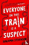 Stevenson, Benjamin - Everyone On This Train Is A Suspect