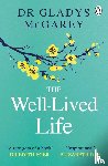 McGarey, Dr Gladys - The Well-Lived Life