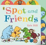 Hill, Eric - Spot and Friends