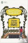 Queneau, Raymond - Zazie in the Metro