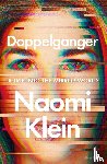 Klein, Naomi - Doppelganger