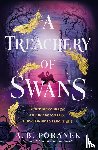 Poranek, A. B. - A Treachery of Swans
