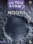 Ladybird - Do You Know? Level 3 - Moons