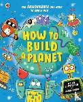 Butterfield, Ms Moira - How to Build a Planet