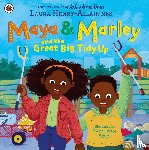 Henry-Allain, Laura - Maya & Marley and the Great Big Tidy Up