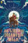 Kuzniar, Maria - The Girl Who Dreamed in Magic