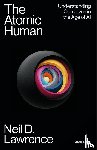 Lawrence, Neil D. - The Atomic Human