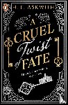 Askwith, H. F. - A Cruel Twist of Fate