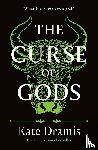 Dramis, Kate - The Curse of Gods