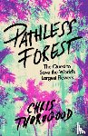 Thorogood, Dr Chris - Pathless Forest