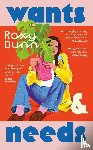 Dunn, Roxy - Wants and Needs