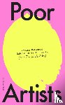 The White Pube, Puente, Gabrielle de la, Muhammad, Zarina - Poor Artists
