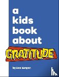 Kenyon, Ben - A Kids Book About Gratitude