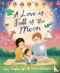 Copp, Lucy Tandon - A Love as Full as the Moon