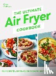 Andrews, Clare, Air Fryer UK - The Ultimate Air Fryer Cookbook