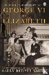 Smith, Sally Bedell - George VI and Elizabeth