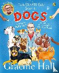 Hall, Graeme - The Ultimate Kids’ Guide to Dogs