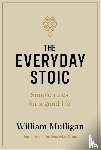 Mulligan, William - The Everyday Stoic