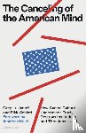 Lukianoff, Greg, Schlott, Rikki - The Canceling of the American Mind