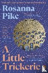 Pike, Rosanna - A Little Trickerie