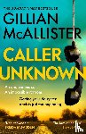 McAllister, Gillian - Caller Unknown