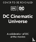 Jones, Nick, Wiacek, Stephen - DC Cinematic Universe