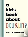 King, Billie Jean - A Kids Book About Equality