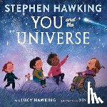 Hawking, Lucy, Hawking, Stephen - You and the Universe