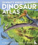 DK, Barker, Chris, Naish, Darren - What's Where on Earth? Dinosaur Atlas