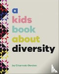 Gordon, Charnaie - A Kids Book About Diversity