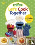 DK - Sesame Street Let's Cook Together