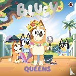 Bluey - Bluey: Queens