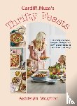 Mogford, Ashleigh, Cardiff.Mum - Cardiff Mum’s Thrifty Feasts