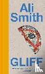 Smith, Ali - Gliff