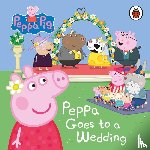 Peppa Pig - Peppa Pig: Peppa Goes to a Wedding